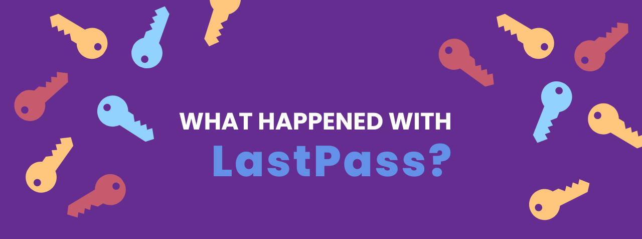 LastPass incidents and Vaultwarden as the solution