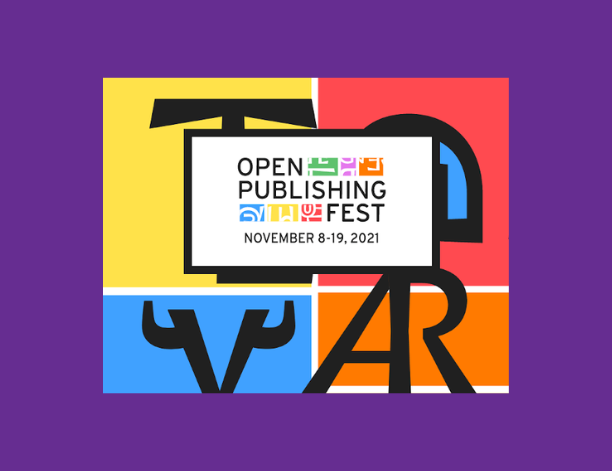 Celebrating ‘Open Publishing Fest 2021’ TOGETHER